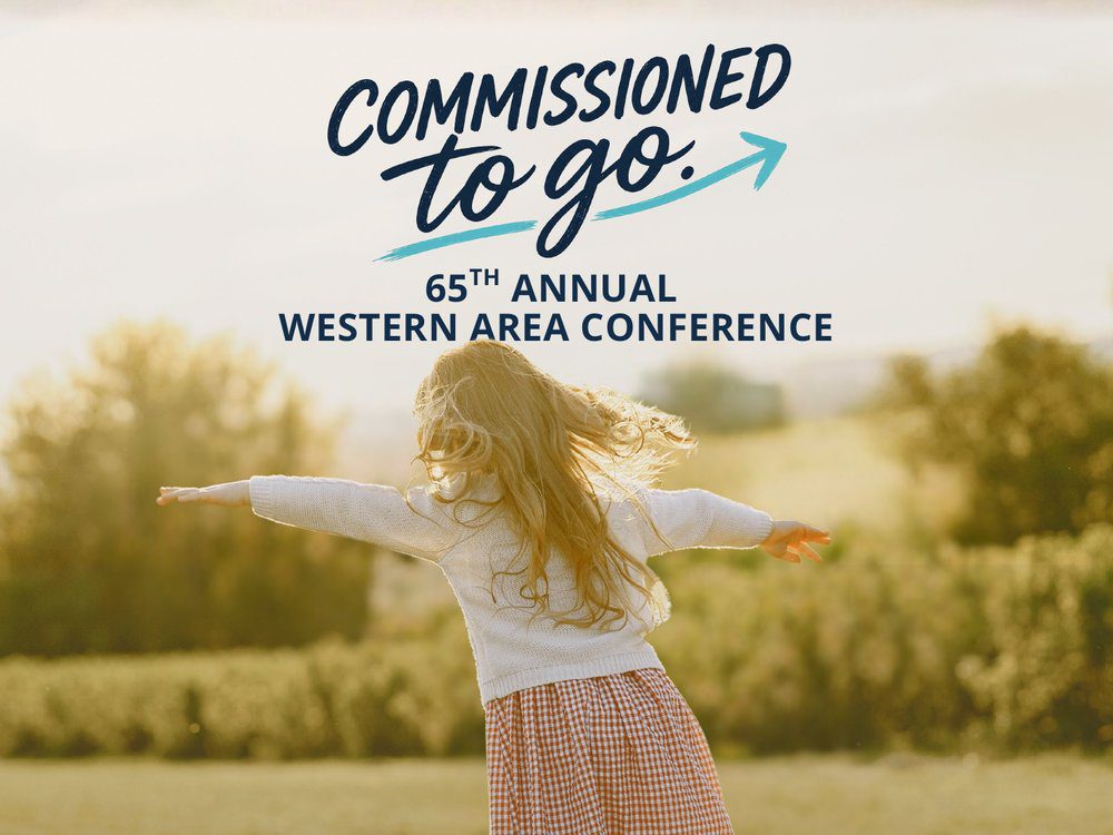 Commissioned to Go, 65th Annual Western Area Conference